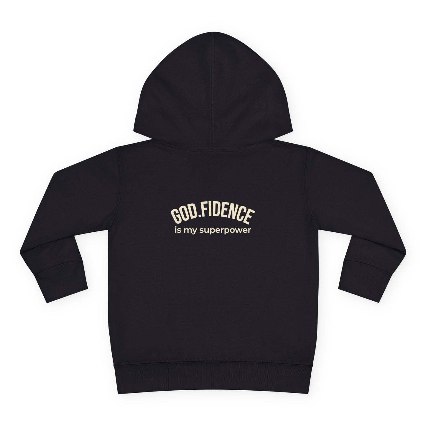 Toddler Hoodie - “GOD.FIDENCE™ is my superpower” (back placement)