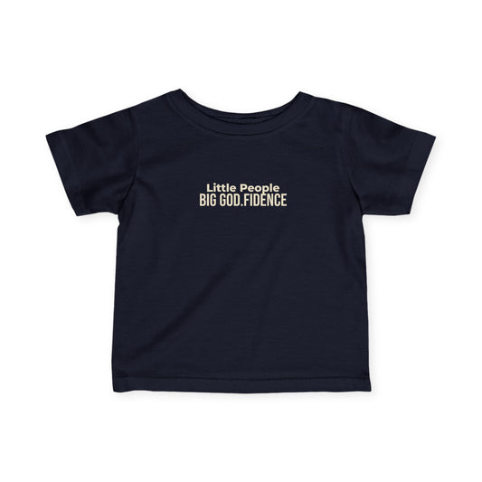 Infant Tee - "Little People, Big God.fidence" Faith Baby Shirt
