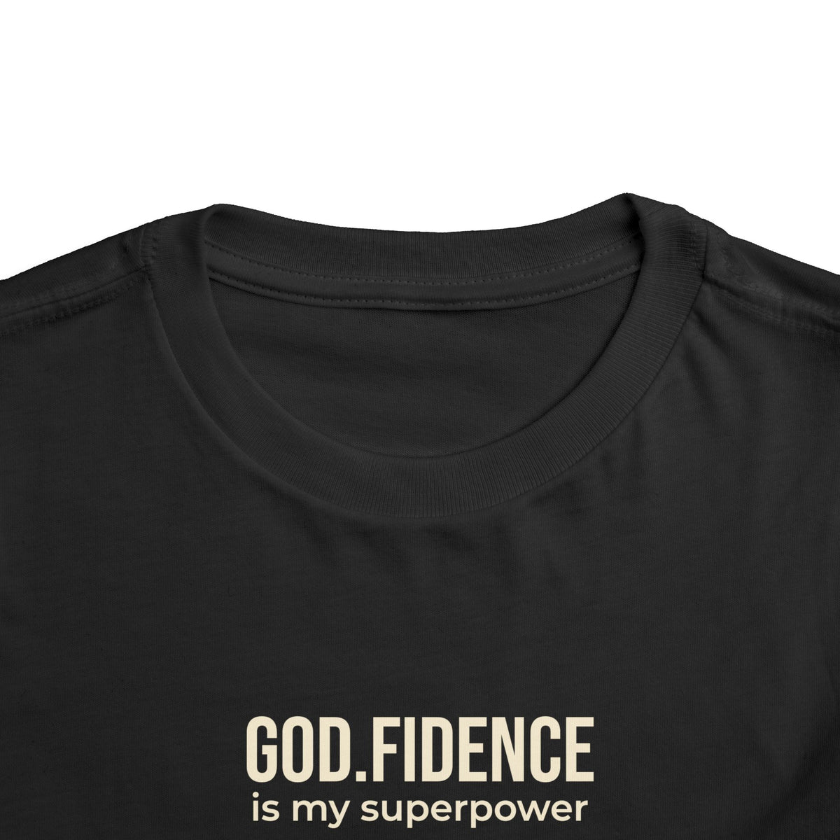 Toddlers Tee -"GOD.FIDENCE™ is my superpower"