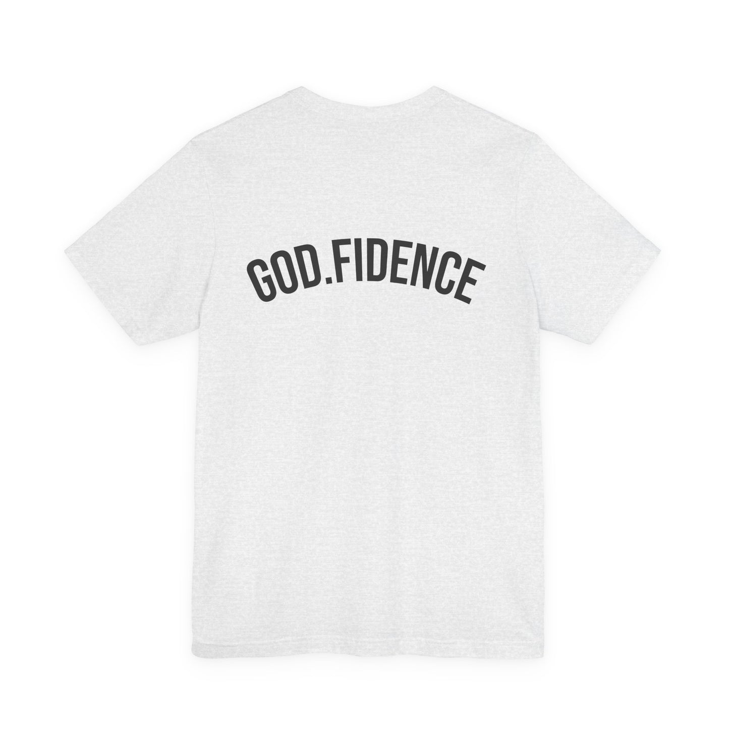 The GOD.FIDENCE™ Unisex Jersey Short Sleeve Tee