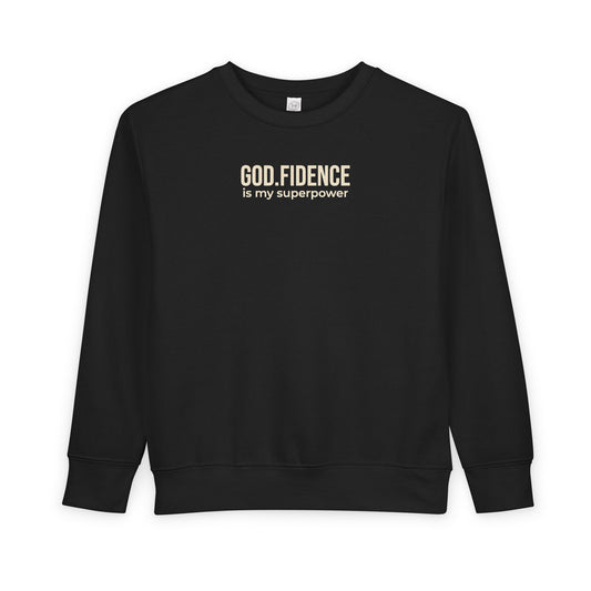 Toddler Sweatshirt - "GOD.FIDENCE™ is my superpower"