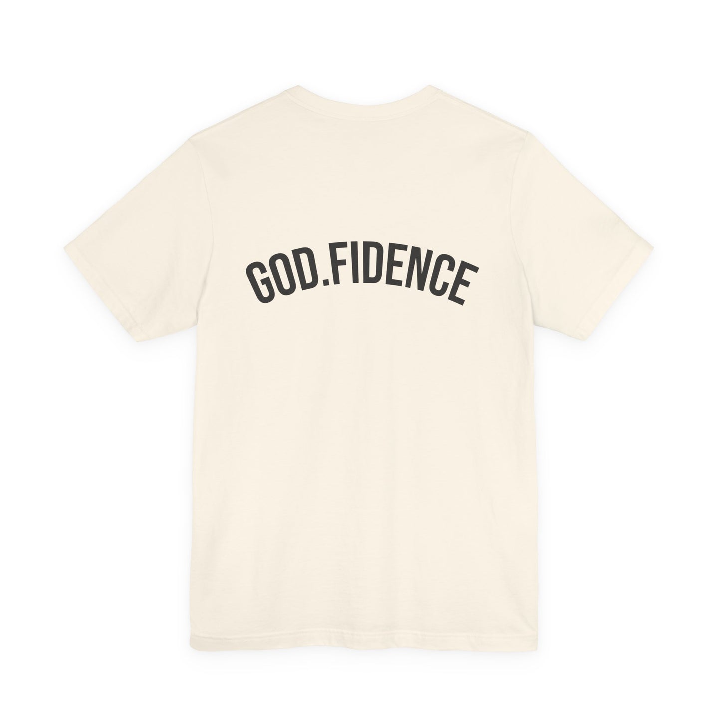 The GOD.FIDENCE™ Unisex Jersey Short Sleeve Tee