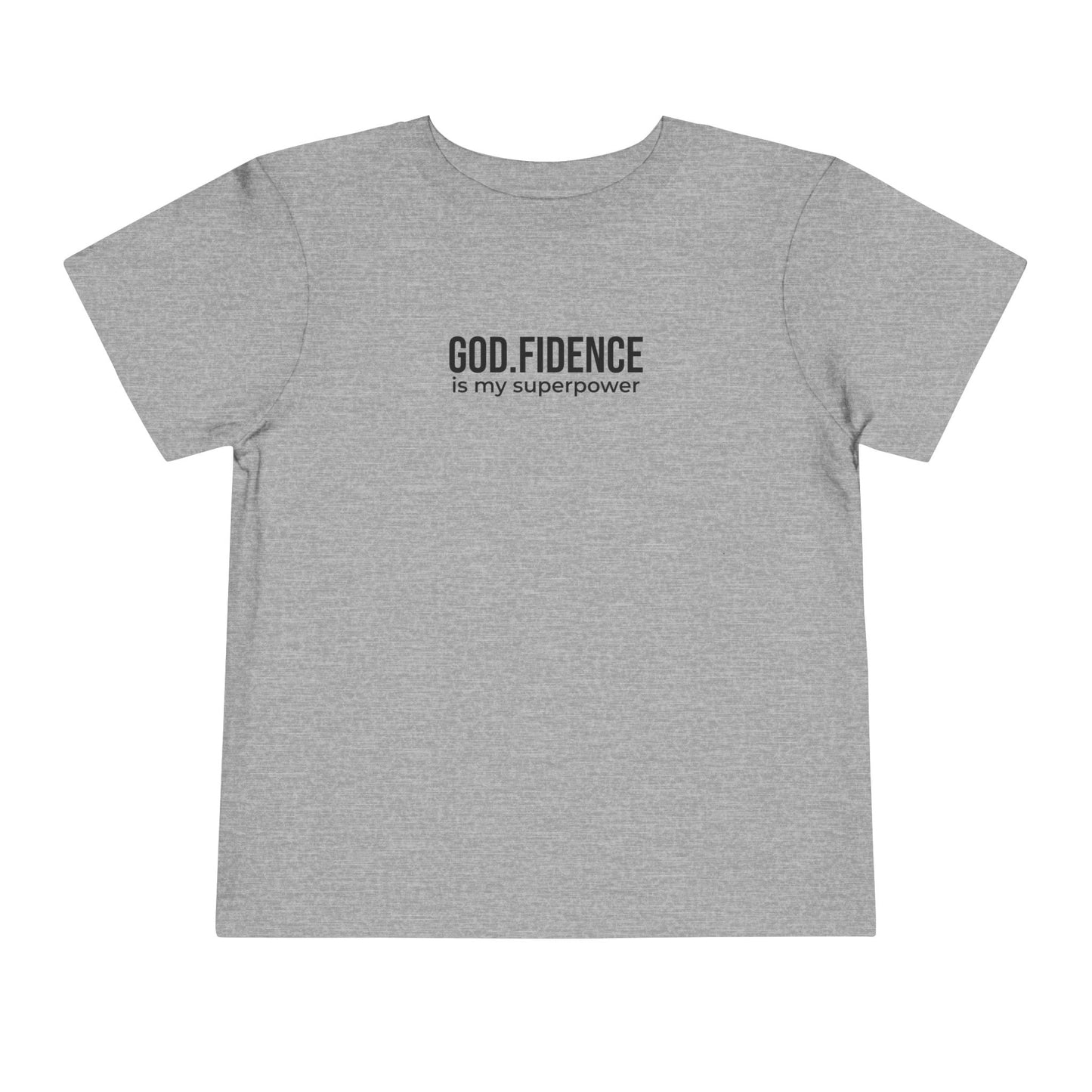 Toddlers Tee -"GOD.FIDENCE™ is my superpower"