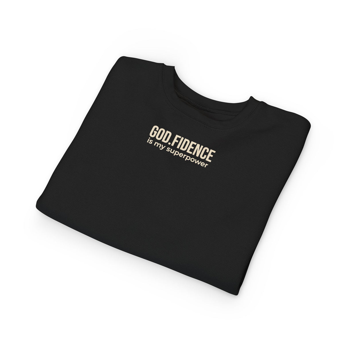 Toddler Sweatshirt - "GOD.FIDENCE™ is my superpower"