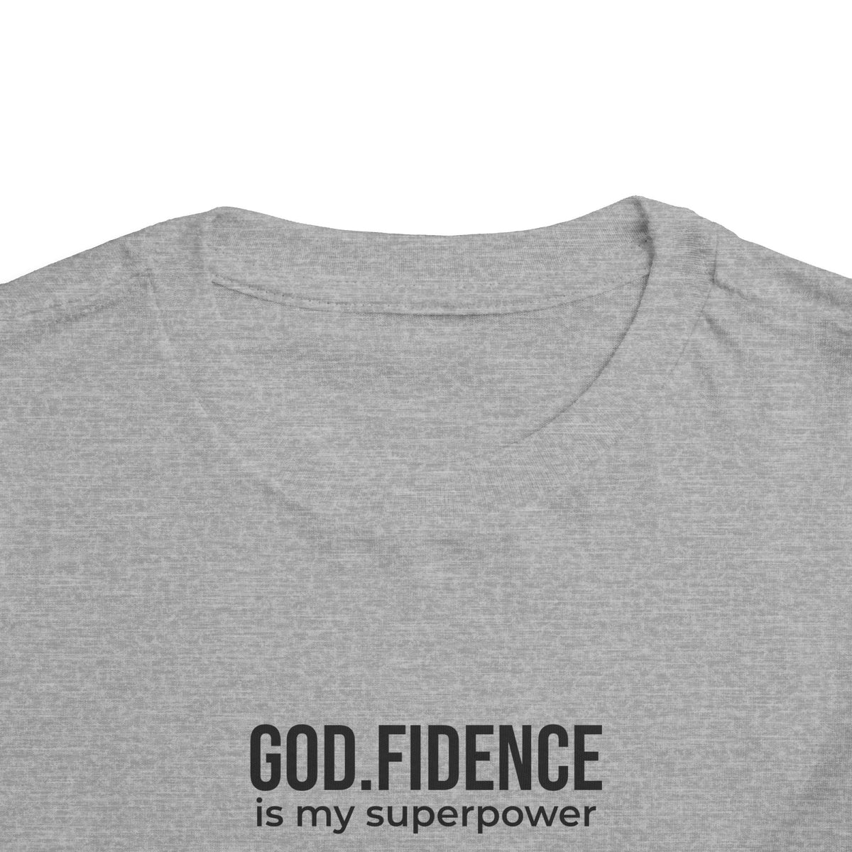 Toddlers Tee -"GOD.FIDENCE™ is my superpower"